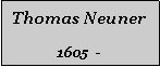 Textfeld: Thomas Neuner1605  -