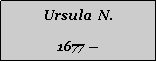 Textfeld: Ursula  N.1677 