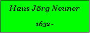 Textfeld: Hans Jrg Neuner1632 -