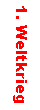 Textfeld: 1. Weltkrieg